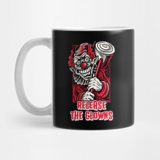 Release the clowns halloween circus Mug